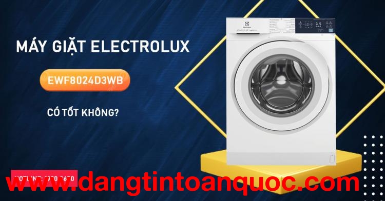 Máy Giặt Electrolux EWF8024D3WB sở hữu thấp không?